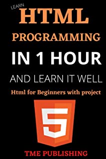Learn Html in 1 Hour and Learn It Well. Html for Beginners with project