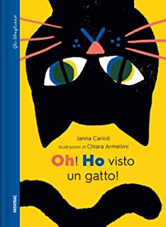 Oh! Ho visto un gatto!