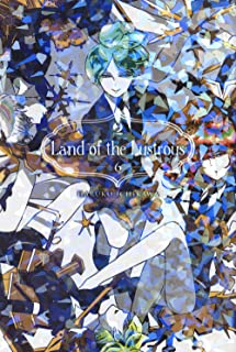 Land of the lustrous (Vol. 6)